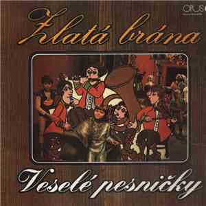 Various - Zlatá Brána - Veselé Pesničky FLAC