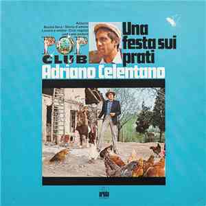 Adriano Celentano - Una Festa Sui Prati FLAC