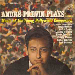 André Previn - André Previn Plays Music Of The Young Hollywood Composers FLAC