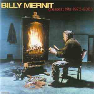 Billy Mernit - Greatest Hits 1973-2003 FLAC