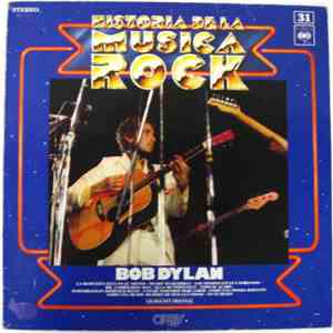 Bob Dylan - Historia De La Musica Rock FLAC
