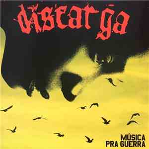 Discarga - Música Pra Guerra FLAC