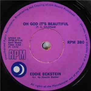 Eddie Eckstein - Oh God, It's Beautiful / Something's Wrong With Me FLAC