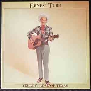 Ernest Tubb - Yellow Rose Of Texas FLAC