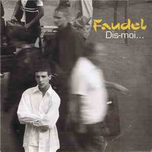 Faudel - Dis-Moi... FLAC