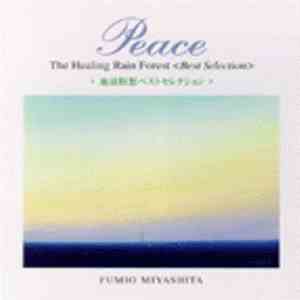 Fumio Miyashita - Peace - The Healing Rain Forest: Meditation FLAC