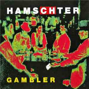 Hamschter - Gambler FLAC