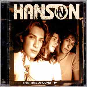 Hanson - This Time Around FLAC