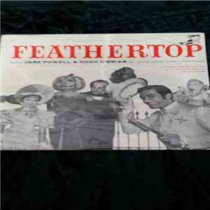 Jane Powell, Hugh O'Brien, Hans Conried, Cathleen Nesbitt, Mary Rodgers - Feathertop (A Musical Fantasy Written Especially For Television And The Mars Candy Company ABC, October 19,1961) FLAC