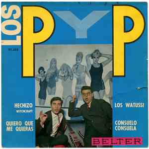 Los P Y P Acompañados Por Latin Quartet - Hechizo / Quiero Que Me Quieras / Los Watussi / Consuelo Consuela FLAC