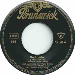 Louis Armstrong Und Gary Crosby  - Ko Ko Mo (I Love You So) FLAC