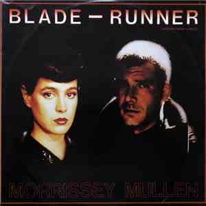 Morrissey Mullen - Blade-Runner FLAC