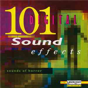 No Artist - 101 Digital Sound Effects - Sounds Of Horror FLAC