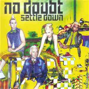 No Doubt - Settle Down FLAC