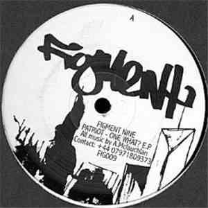 Patriot - One What? FLAC