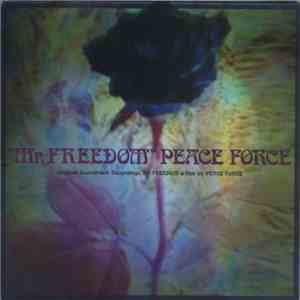 Peace Force - Mr. Freedom FLAC