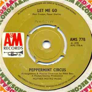 Peppermint Circus - Let Me Go FLAC
