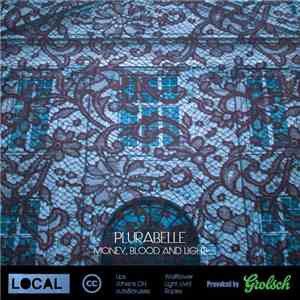 Plurabelle - Money, Blood And Light FLAC