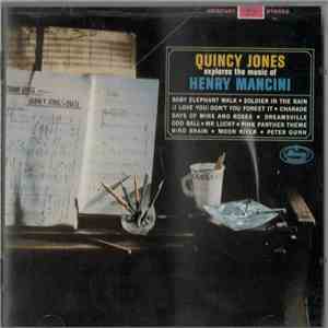 Quincy Jones - Explores The Music Of Henry Mancini FLAC