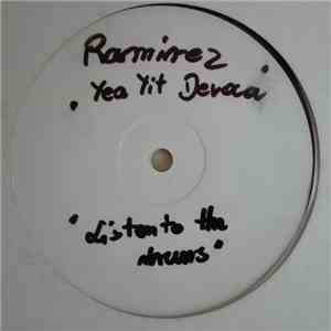 Ramirez & Tejada - Yea Yit Devaa / Listen To The Drums FLAC