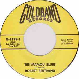 Robert Bertrand - Tee' Mamou Blues / Tee' Maurice FLAC
