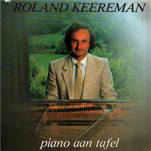 Roland Keereman - Piano Aan Tafel FLAC