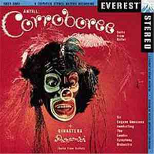 Sir Eugene Goossens, The London Symphony Orchestra - Antill: Corroboree / Ginastera: Panambi FLAC