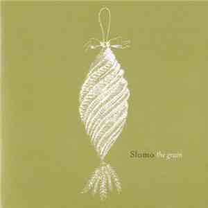 Slomo  - The Grain FLAC