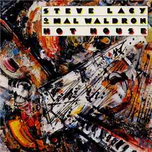 Steve Lacy & Mal Waldron - Hot House FLAC