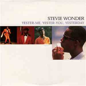 Stevie Wonder - Yester-Me, Yester-You, Yesterday FLAC