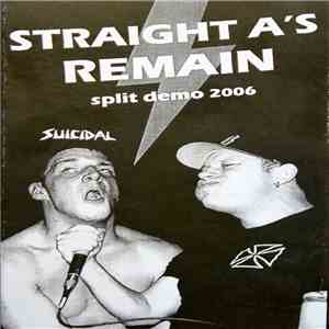 Straight A's, Remain - Split Demo 2006 FLAC