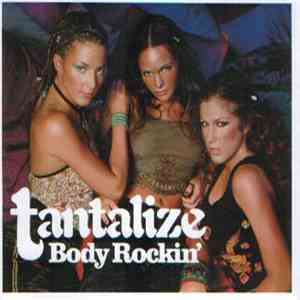 Tantalize - Body Rockin' FLAC