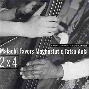 Tatsu Aoki / Malachi Favors Maghostut - 2 X 4 FLAC