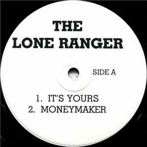 The Lone Ranger / Consequence  - It's Yours / The Consequences FLAC