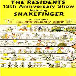 The Residents Featuring Snakefinger - 13th Anniversary Show - Live In Japan FLAC