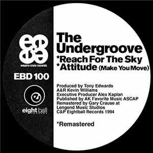 Tony Edwards, The Undergroove - Reach For The Sky / Attitude FLAC