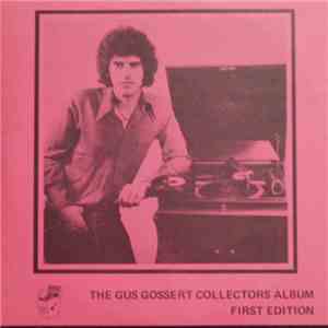 Various - The Gus Gossert Collectors Album First Edition FLAC