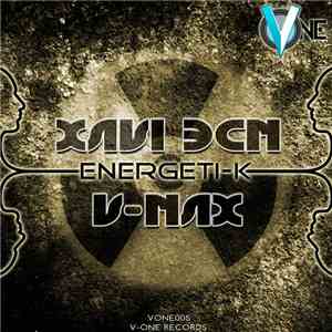Xavi BCN & V-Nax - Energeti-K FLAC
