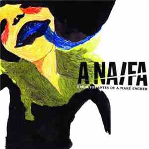 A Naifa - 3 Minutos Antes De A Maré Encher FLAC