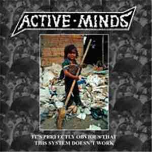 Active Minds  - It's Perfectly Obvious That This System Doesn't Work FLAC