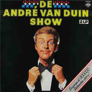 André van Duin - De André Van Duin Show (Er Waren Al 300.000 Lachenden Vóór U!) FLAC