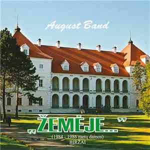 August Band - Žemėje... (1984-1986 Metų Dainos) FLAC