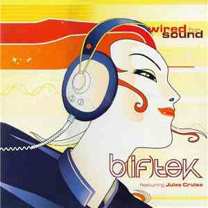 B(if)tek - Wired For Sound FLAC