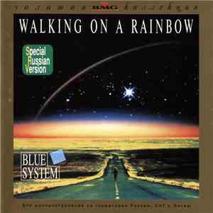 Blue System - Walking On A Rainbow FLAC