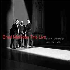Brad Mehldau Trio - Live FLAC