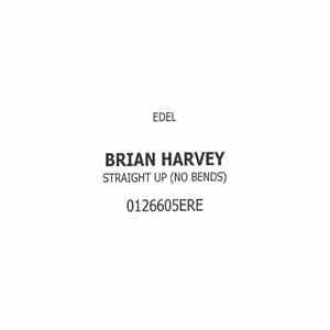 Brian Harvey - Straight Up (No Bends) FLAC