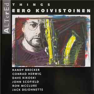 Eero Koivistoinen - Altered Things FLAC