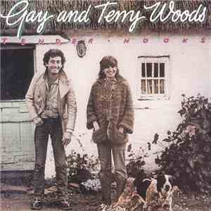 Gay And Terry Woods - Tender Hooks FLAC