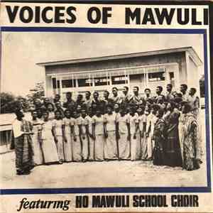 Ho Mawuli School Choir - Voices Of Mawuli FLAC