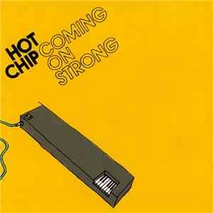 Hot Chip - Coming On Strong FLAC